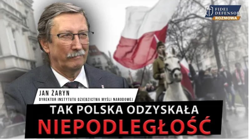 Tak Polska odzyskała NIEPODLEGŁOŚĆ – prof. Jan Żaryn
